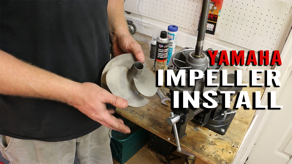 Yamaha Impeller Install